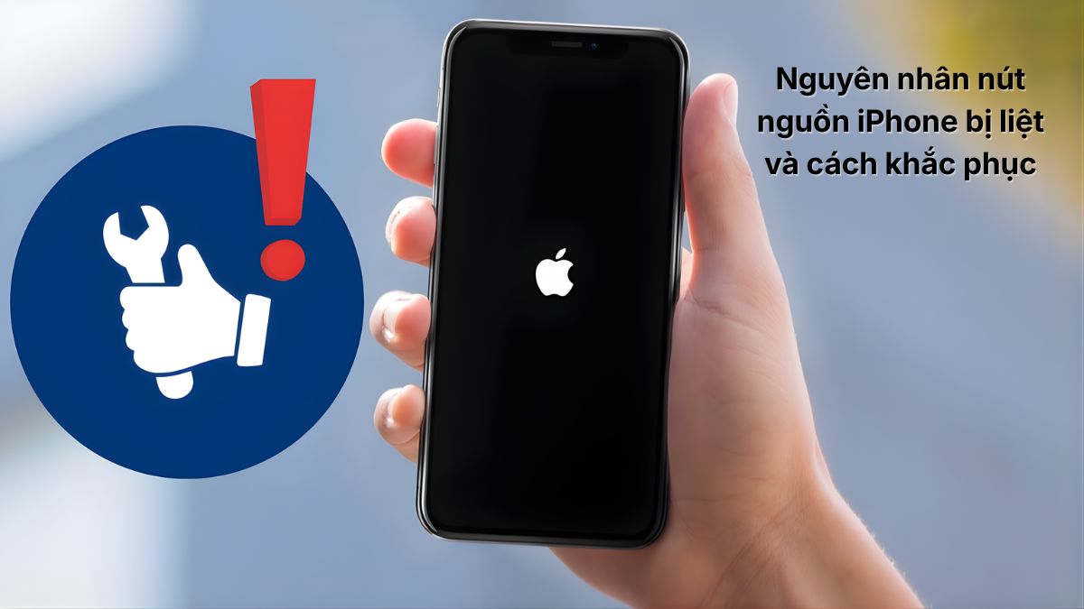 Nguyên nhân nút nguồn iPhone bị liệt và cách khắc phục